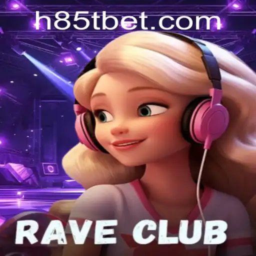 RaveClub: Mergulhe na Experiência de Casino com 85Tbet