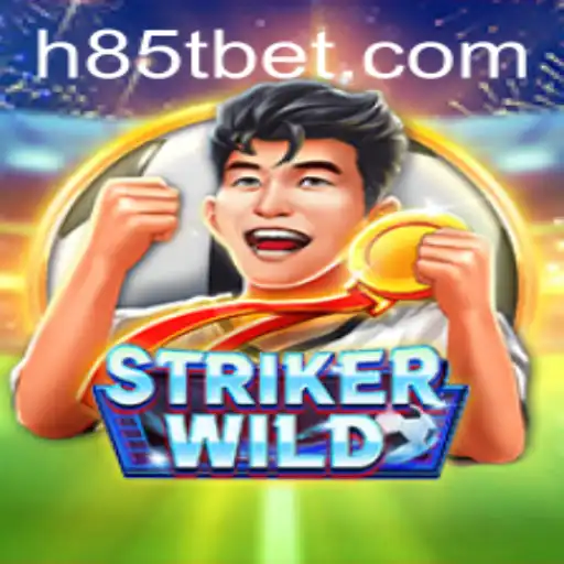 Descubra o Fascinante Mundo de StrikerWILD e 85Tbet